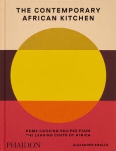 The Contemporary African Kitchen (Signed)