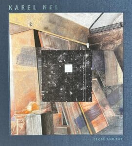 Karel Nel: Close and Far