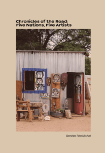 Chronicles of the Road: Five Nations. Five Artists