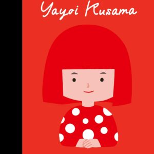 Little People, BIG DREAMS: Yayoi Kusama