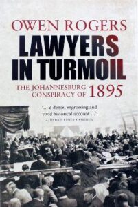 Lawyers in Turmoil: The Johannesburg Conspiracy of 1895