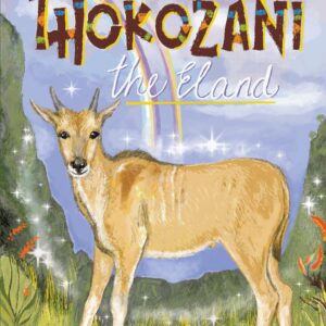 Thokozani the Eland
